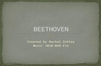 Created by Rachel Oshley Music 1010-049-F12. Beethoven had two younger brothers Casper and Johann. Beethoven's mother, Maria Magdalena van Beethoven,