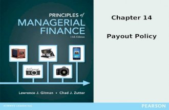 Chapter 14 Payout Policy. Copyright ©2015 Pearson Education, Inc. All rights reserved.14-2 The Basics of Payout Policy: Elements of Payout Policy The.