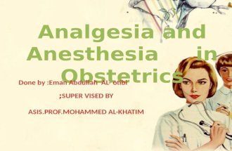 1-Introduction about anesthesia in pregnancy 2-Uterine innervations and Pain pathway 3- list the different types,uses,complications,contraindications.
