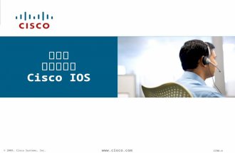 © 2009, Cisco Systems, Inc.  ICND—4 第六章 操作与配置 Cisco IOS.