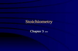 Stoichiometry Chapter 3 -MW. What Is Stoich? Stoichiometry is the study of reactions:  Why do reactions occur?  How fast do they proceed?  What intermediary.