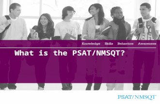 1 What is the PSAT/NMSQT?. 2 A Brief Overview of the Presentation  What is the PSAT/NMSQT?  Skills Tested on the PSAT/NMSQT  Sample PSAT/NMSQT Questions.