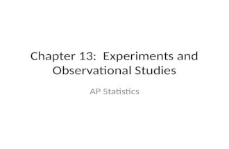 Chapter 13: Experiments and Observational Studies AP Statistics.