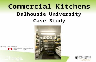 Commercial Kitchens Dalhousie University Case Study With the financial support: