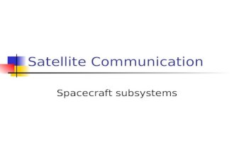 Satellite Communication Spacecraft subsystems. Spacecraft.