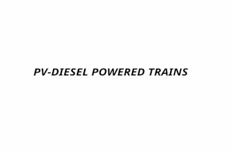 PV-DIESEL POWERED TRAINS. TWO TRAINS WITH SOLAR PANELS IN INDIA.