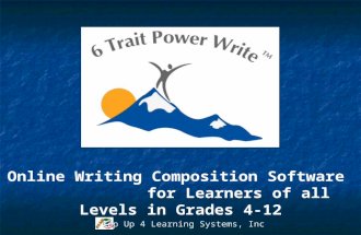 Online Writing Composition Software for Learners of all Levels in Grades 4-12 Step Up 4 Learning Systems, Inc.