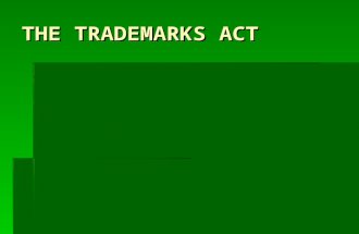 THE TRADEMARKS ACT.  During the British regime in India the big merchants and businessmen who had established their mark in the market in respect of.