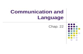 Communication and Language Chap. 22. Outline Communication Grammar Syntactic analysis Problems.