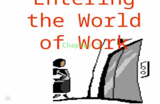 Entering the World of Work Chapter 7 How to Present Yourself.