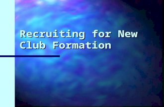 Recruiting for New Club Formation. Workshop Overview Day 1: Morning: Canvassing Training Afternoon:Fieldwork Evening: Review activities/begin follow-up.