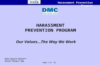 Page 1 of 26 Harassment Prevention Program HARASSMENT PREVENTION PROGRAM Our Values…The Way We Work Human Resources Department Detroit Medical Center©