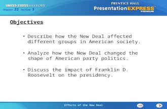 The Cold War Begins Section 3 Effects of the New Deal Chapter 25 Section 1 The Cold War Begins Chapter 22 Section 3 Effects of the New Deal Objectives.