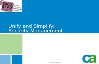 Unify and Simplify: Security Management .