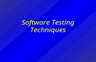 Software Testing Techniques. Software Testing Testing is the process of exercising a program with the specific intent of finding errors prior to delivery.