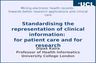 Mining electronic health records: towards better research applications and clinical care Standardising the representation of clinical information: for.