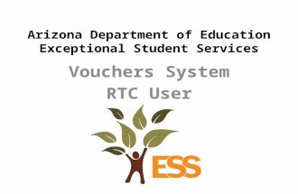 Arizona Department of Education Exceptional Student Services Vouchers System RTC User.