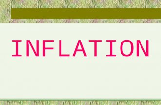 1 INFLATION 2 Definitions Inflation: a sustained increase in all money prices Deflation: a sustained decrease in all money prices Anticipated inflation: