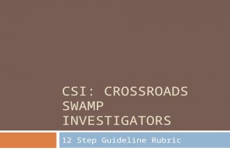CSI: CROSSROADS SWAMP INVESTIGATORS 12 Step Guideline Rubric.