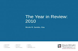 The Year in Review: 2010 Nicole M. Sandoz, Esq.. Today’s Presentation  Trends and Highlights  New Laws  Key Court Decisions  Your “To Do List”  “Red.