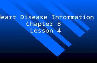 Heart Disease Information Chapter 8 Lesson 4. Coronary Artery Disease Occurs when the coronary arteries that supply the heart muscle become blocked. Occurs.