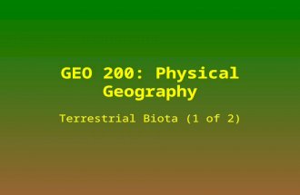 GEO 200: Physical Geography Terrestrial Biota (1 of 2)