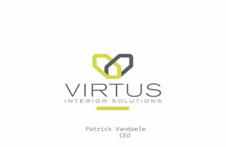 Patrick Vandaele CEO. Who is Virtus First steps on the Lithuanian market …. experiences First conclusions … do’s and don’ts.