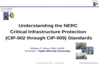 © Cyber SECurity Consulting - All rights reserved  Understanding the NERC Critical Infrastructure Protection (CIP-002 through.