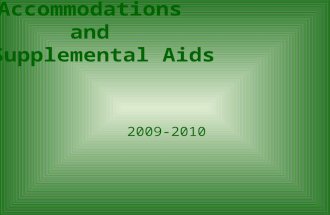 Accommodations and Supplemental Aids 2009-2010. Agenda Introductions It’s the LAW! Accommodations Manual Navigating TEA website Supplemental Aids a. Appendix.