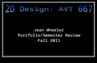 Jean Wheeler Portfolio/Semester Review Fall 2011.