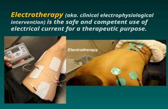Electrotherapy (aka. clinical electrophysiological intervention) is the safe and competent use of electrical current for a therapeutic purpose.