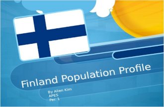 Finland Population Profile By Allen Kim APES Per. 1.