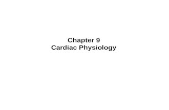 Chapter 9 Cardiac Physiology. Outline Circulatory system overview Anatomy Electrical activity Mechanical events Cardiac output Coronary circulation.