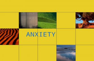 ANXIETY. Definition of Anxiety Anxiety is a feeling of apprehension or fear. The source of this uneasiness is not always known or recognized, which can.