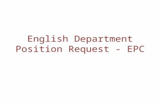 English Department Position Request - EPC. I. Reputation.
