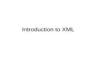 Introduction to XML. Outline Background XML Basics Document Type Descriptors (DTDs) XML schema CML.