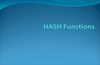 Hash Functions  condenses arbitrary message to fixed size h = H(M)  usually assume hash function is public  hash used to detect changes to message.