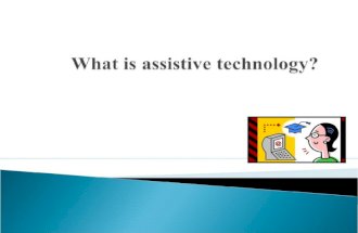 A legal definition of assistive technology was published in the 1988 Individuals with Disabilities Act (The Tech Act). The act was amended in 1994. Additionally,