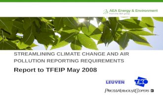 STREAMLINING CLIMATE CHANGE AND AIR POLLUTION REPORTING REQUIREMENTS Report to TFEIP May 2008.