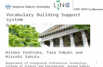 1 Vocabulary Building Support system by Converting Web pages Hiroki Yoshioka, Taro Yabuki and Hiroshi Sakuta Department of Integrated Information Technology,
