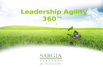Leadership Agility Leadership Agility Leadership Agility 360™