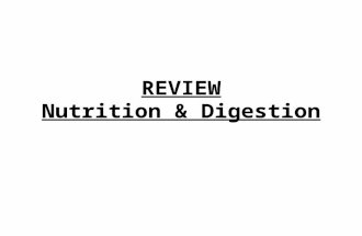 REVIEW Nutrition & Digestion. 1. Explain what a food label tells you. The nutritional facts found in processed foods.