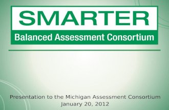 Presentation to the Michigan Assessment Consortium January 20, 2012.