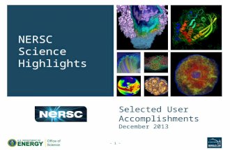 Selected User Accomplishments December 2013 NERSC Science Highlights - 1 -