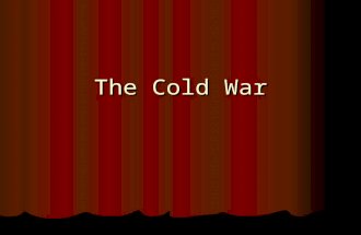 The Cold War. WWII – seeds of the Cold War The Big Three of Roosevelt, Stalin, and Churchill met several times throughout the war in order to present.