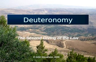 Deuteronomy The Second Giving of the Law © John Stevenson, 2008.