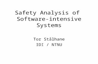 Safety Analysis of Software-intensive Systems Tor Stålhane IDI / NTNU.