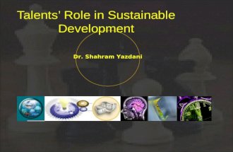 Dr. Shahram Yazdani Talents’ Role in Sustainable Development.