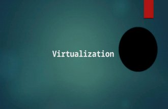 Virtualization. Virtualization  In computing, virtualization is a broad term that refers to the abstraction of computer resources  It is "a technique.