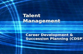 Talent Management Career Development & Succession Planning (CDSP)
